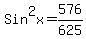 Sin%5E2x=576%2F625