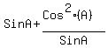 SinA%2B%28Cos%5E2%28A%29%29%2FSinA