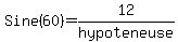 Sine%2860%29+=+12%2Fhypoteneuse