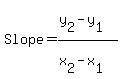 Slope+=+%28y%5B2%5D+-+y%5B1%5D%29%2F%28x%5B2%5D+-+x%5B1%5D%29