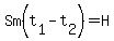 Sm%28t%5B1%5D-t%5B2%5D%29=H