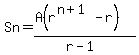 Sn=%28A%28r%5E%28n%2B1%29-r%29%29%2F%28r-1%29