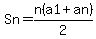 Sn=n%28a1%2Ban%29%2F2