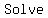 Solve+