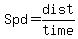 Spd=dist%2Ftime