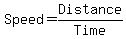 Speed=Distance%2FTime