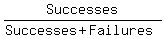 Successes%2F%28Successes%2BFailures%29