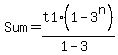 Sum+=+t1%2A%281-3%5En%29%2F%281-3%29