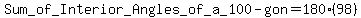 Sum_+of_+Interior_+Angles_+of_+a_+100-gon=+180%2898%29