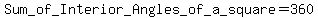 Sum_+of_+Interior_+Angles_+of_+a_+square=+360