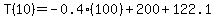 T%2810%29=+-0.4%28100%29%2B200%2B122.1