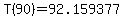 T%2890%29+=+92.159377