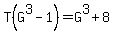 T%28G%5E3-1%29=G%5E3%2B8