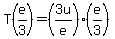 T%28e%2F3%29=%283u%2Fe%29%28e%2F3%29
