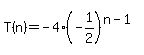 T%28n%29+=+-4%28-1%2F2%29%5E%28n-1%29