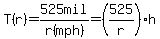 T%28r%29=525mil%2Fr%28mph%29=%28525%2Fr%29h
