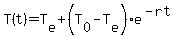 T%28t%29=T%5Be%5D%2B%28T%5B0%5D-T%5Be%5D%29e%5E%28-rt%29