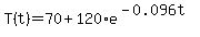T%28t%29+=+70+%2B+120%2Ae%5E%28-0.096t%29