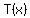 T%28x%29