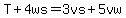T%2B4ws=3vs%2B5vw