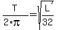 T%2F%282%2Api%29=sqrt%28L%2F32%29