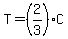 T=%282%2F3%29C