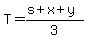 T=%28s%2Bx%2By%29%2F3