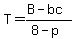 T=+%28B-bc%29%2F%288-p%29