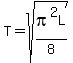 T=+sqrt%28pi%5E2L%2F8%29