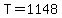 T=1148