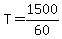 T=1500%2F60