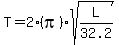 T=2%28pi%29sqrt%28L%2F32.2%29