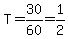 T=30%2F60=1%2F2