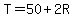 T=50%2B2R