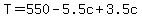 T=550-5.5c%2B3.5c