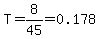 T=8%2F45=0.178