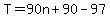 T=90n%2B90-97