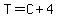 T=C%2B4