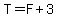 T=F%2B3