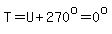 T=U%2B270%5Eo=0%5Eo