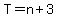 T=n%2B3
