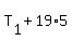 T%5B1%5D%2B19%2A5