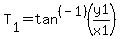 T%5B1%5D=tan%5E%28-1%29%28y1%2Fx1%29
