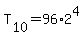 T%5B10%5D=96%2A2%5E4