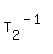 T%5B2%5D%5E%28-1%29