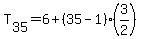 T%5B35%5D=6%2B%2835-1%29%2A%283%2F2%29
