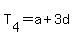T%5B4%5D+=a%2B3d