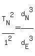 T%5BN%5D%5E2%2F1%5E2=d%5BN%5D%5E3%2Fd%5BE%5D%5E3