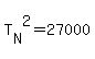 T%5BN%5D%5E2=27000