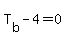 T%5Bb%5D-4=0